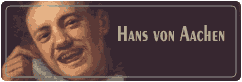 هانس فون آچن Hans von Aachen